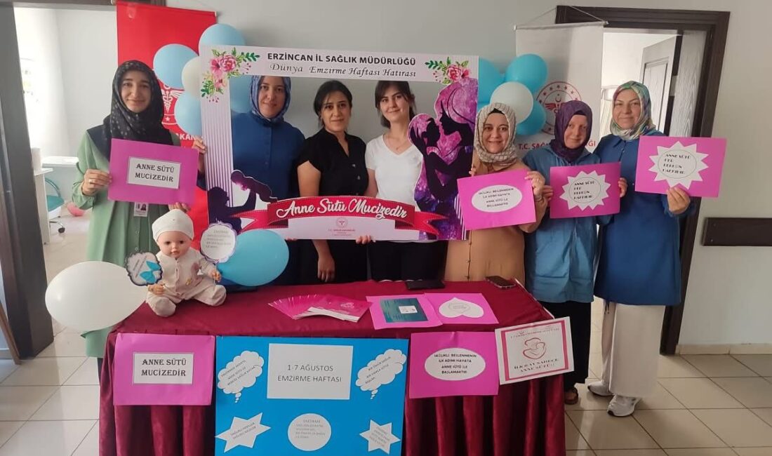 Erzincan’da Dünya Emzirme Haftası etkinlikleri kapsamında anne sütü ve emzirmenin