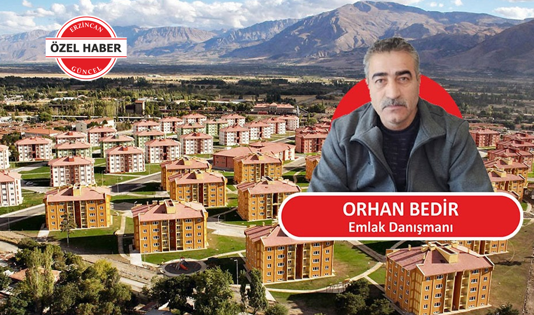 Erzincan’da son dönemde hareketlenen gayrimenkul piyasasında, şehir merkezine yakın mahallelerin