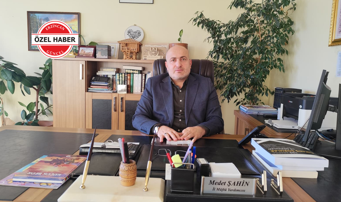Erzincan İl Müftü Yardımcısı Medet Şahin, üç cuma üst üste